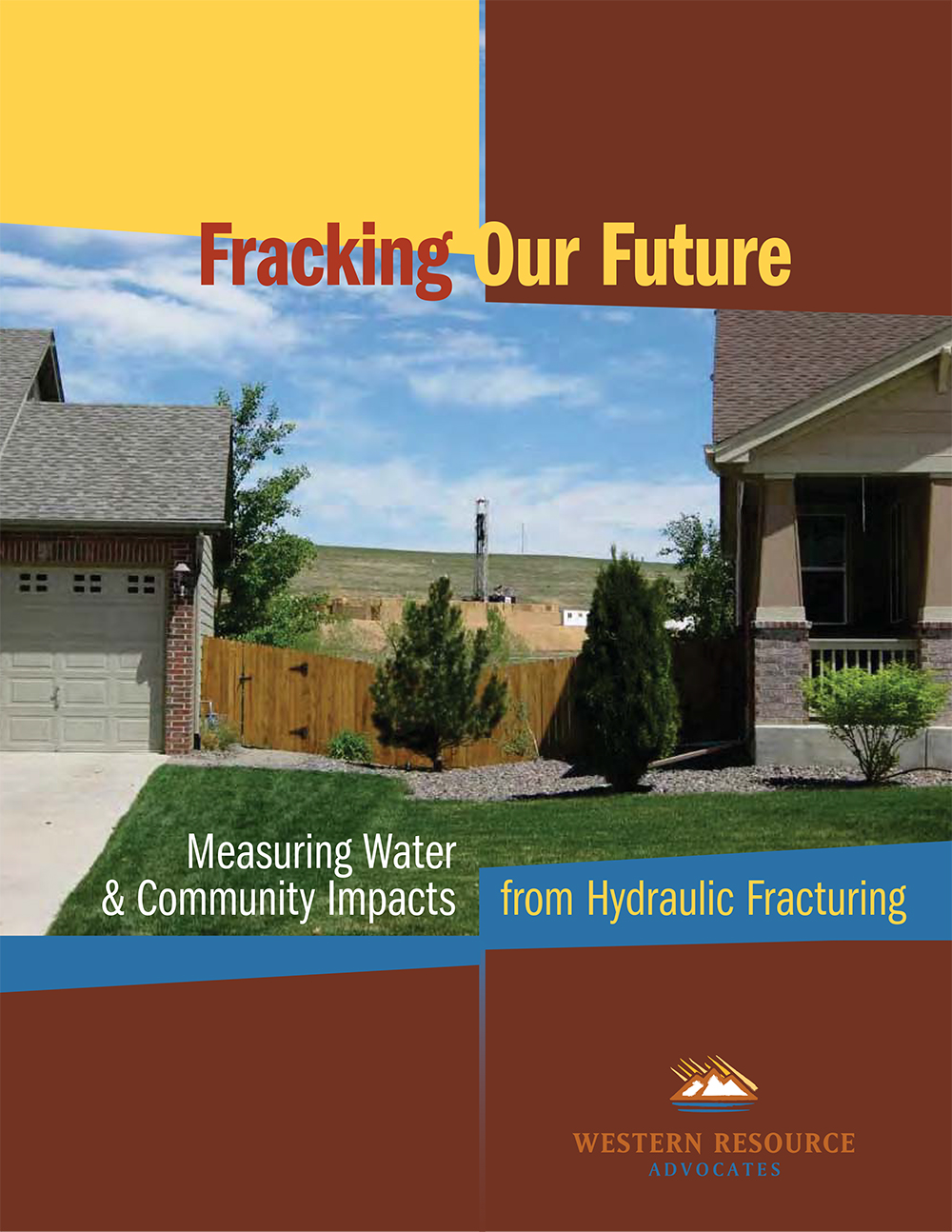 Fracking Our Future Report